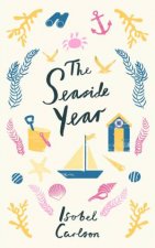Seaside Year A MonthbyMonth Guide to Making the Most of the Coast