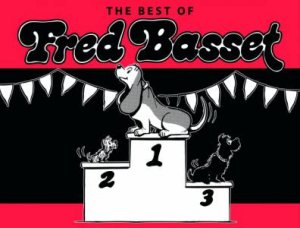 Best of Fred Basset by ALEX GRAHAM