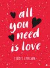 All You Need is Love