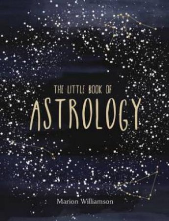 The Little Book Of Astrology by Marion Williamson