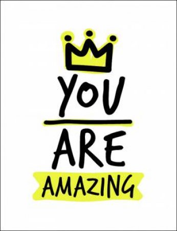 You are Amazing by SUMMERSDALE