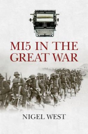 MI5 in the Great War by Various