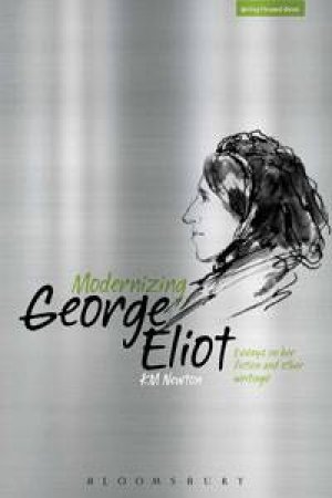 Modernizing George Eliot by K.M. Newton