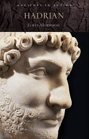 Hadrian by James Morwood