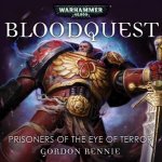 Bloodquest Prisoners of the Eye of Terror