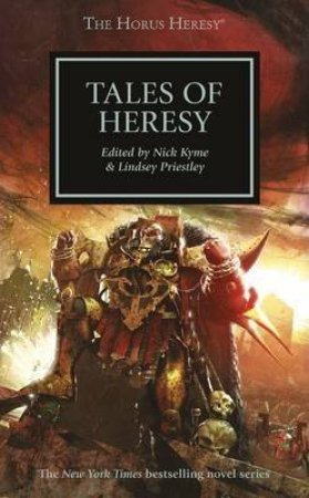 The Horus Heresy: Tales Of Heresy by Lindsey Priestley