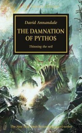 Horus Heresy: The Damnation Of Pythos by David Annandale