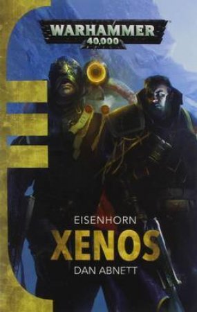 Xenos by Dan Abnett