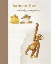 Baby To Five An Early Years Journal