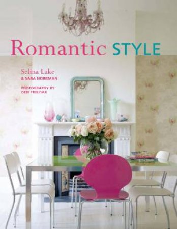 Romantic Style by Selina Lake