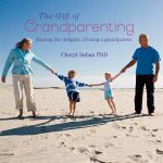 The Gift of Grandparenting