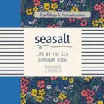 Seasalt Life by the Sea Birthday Book
