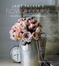 Jane Packers Flower Course