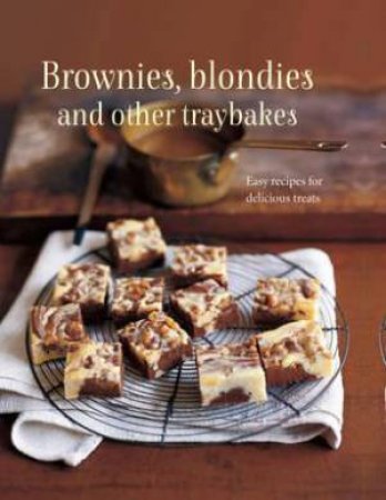 Brownies, Blondies And Other Traybakes by Various