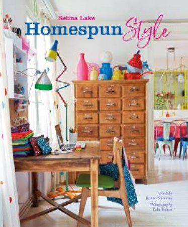 Homespun Style by Selina Lake & Joanna Simmons