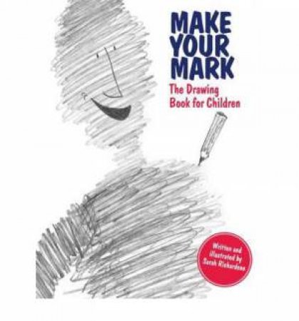 Make Your Mark by Sarah Richardson