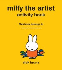 Miffy The Artist