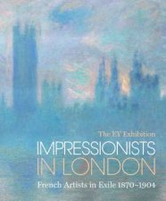 The EY Exhibition Impressionists In London French Artists In Exile 18701904