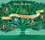 Meet The Artist The PreRaphaelites