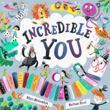Incredible You by Rhys Brisenden & Nathan Reed