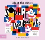 Meet The Artist Sophie TaeuberArp