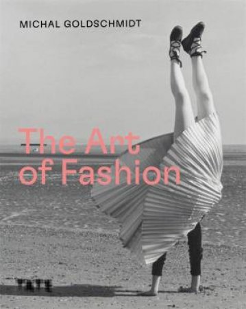 The Art of Fashion by Michal Goldschmidt