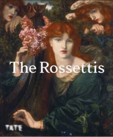 The Rossettis exhibition book (paperback) by Carol Jacobi & James Finch