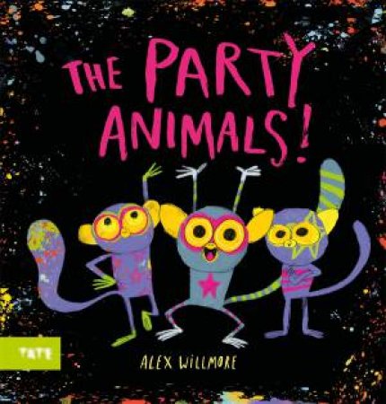 The Party Animals by Alex Willmore