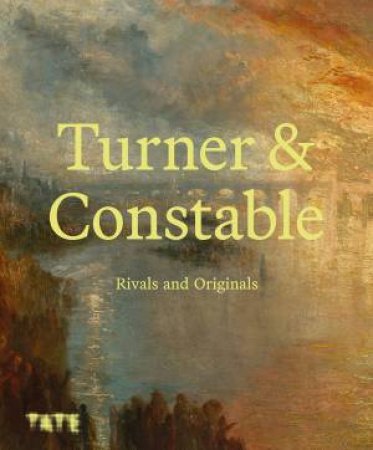 Turner and Constable by Amy Concannon & Alice Chasey & Juliette Dupire