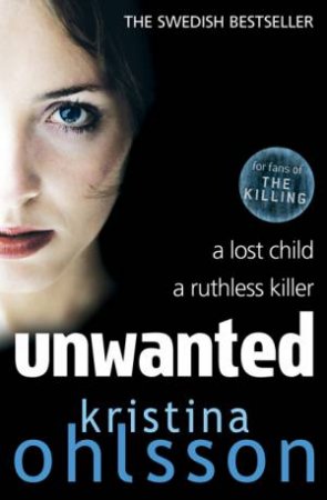 Unwanted by Kristina Ohlsson