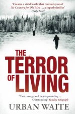 The Terror of Living