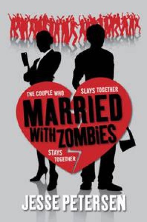 Married with Zombies by Jesse Petersen
