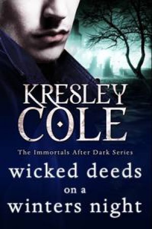 Wicked Deeds on a Winters Night by Kresley Cole