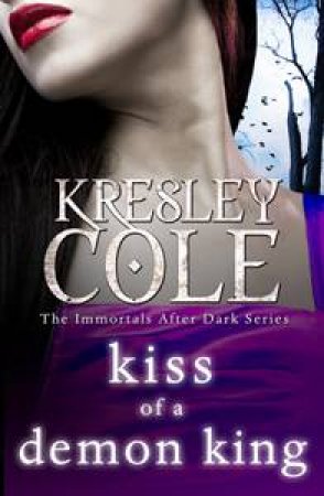 Kiss of a Demon King by Kresley Cole