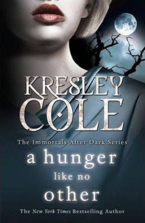 Hunger Like No Other by Kresley Cole