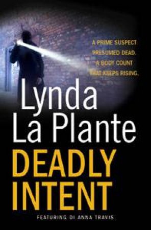 Deadly Intent Reissue by Lynda La Plante