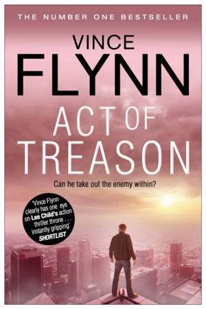 Act Of Treason by Vince Flynn