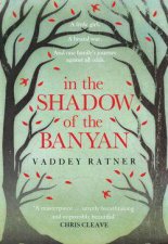 In The Shadow Of The Banyan