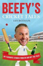 Beefys Cricket Tales