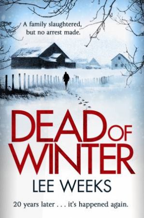 Dead Of Winter by Lee Weeks