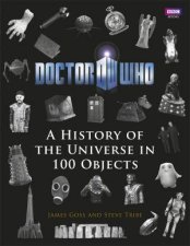 Doctor Who A History of the Universe in 100 Objects