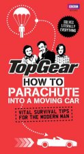 Top Gear How to Parachute into a Moving Car Vital Survival Tips