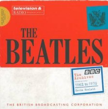 Beatles The BBC Archives The 19621970