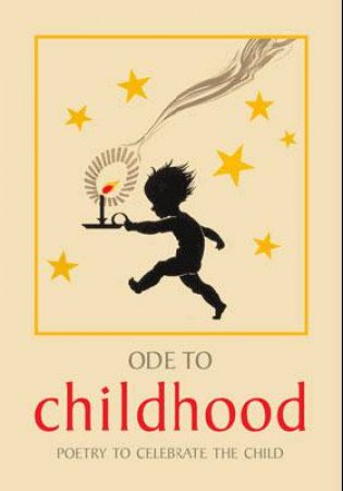 Ode to Childhood by Lucy Gray