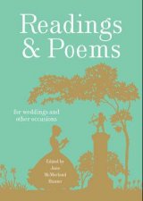 Readings and Poems For Weddings and Other Occasions