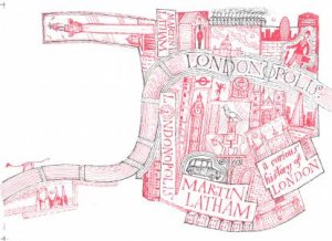 Londonopolis: A Curious History Of London by Martin Latham