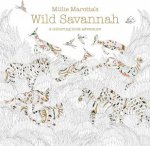 Millie Marottas Wild Savannah A Colouring Book Adventure