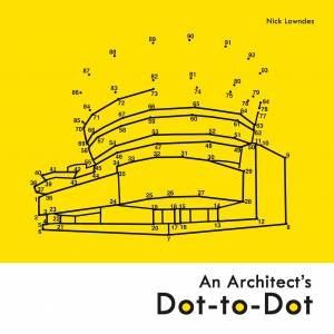 An Architect's Dot-To-Dot by Nick Lowndes
