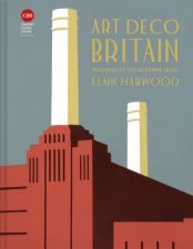 Art Deco Britain Buildings Of The Interwar Years