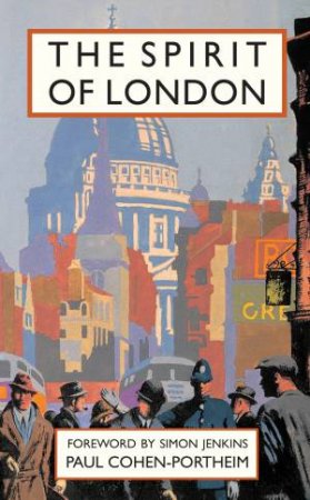 The Spirit Of London by Paul Cohen-Portheim